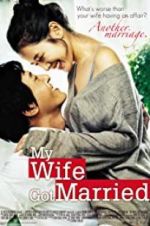 Watch My Wife Got Married 9Movies