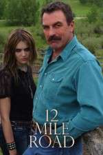 Watch Twelve Mile Road 9Movies