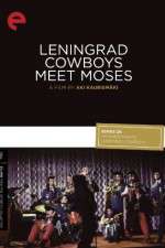 Watch Leningrad Cowboys Meet Moses 9Movies