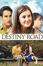 Watch Destiny Road 9Movies