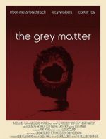 Watch The Grey Matter 9Movies