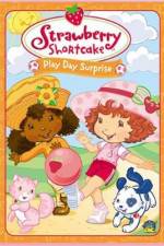 Watch Strawberry Shortcake Play Day Surprise 9Movies