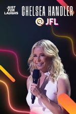 Watch Just for Laughs 2022: The Gala Specials - Chelsea Handler 9Movies