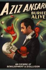 Watch Aziz Ansari Buried Alive 9Movies