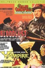 Watch Bloodlust! 9Movies
