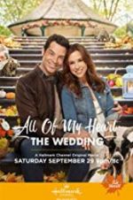 Watch All of My Heart: The Wedding 9Movies
