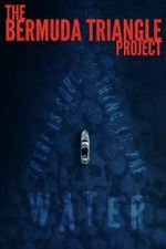 Watch The Bermuda Triangle Project 9Movies