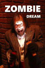 Watch Zombie Dream 9Movies