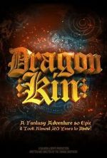 Watch Dragon Kin 9Movies