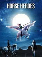 Watch Horse Heroes 9Movies