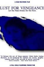 Watch Lust for Vengeance 9Movies