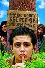 Watch The Big Goofy Secret of Hidden Pines 9Movies