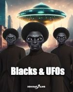 Watch Blacks & UFOs 9Movies