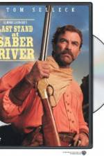 Watch Last Stand at Saber River 9Movies