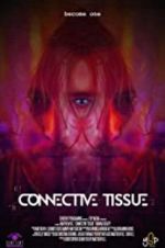 Watch Connective Tissue 9Movies