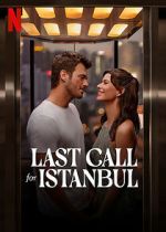 Watch Last Call for Istanbul 9Movies