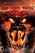 Watch Bone Eater 9Movies