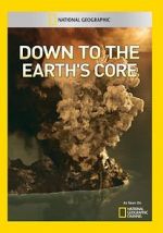 Watch Down to the Earth\'s Core 9Movies