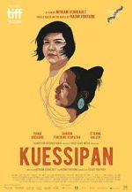 Watch Kuessipan 9Movies