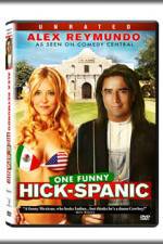 Watch Hick-Spanic Live in Albuquerque 9Movies