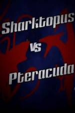 Watch Sharktopus vs. Pteracuda 9Movies
