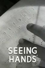 Watch Seeing Hands 9Movies