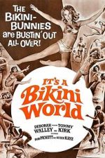 Watch It\'s a Bikini World 9Movies