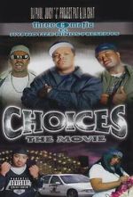 Watch Three 6 Mafia: Choices - The Movie 9Movies