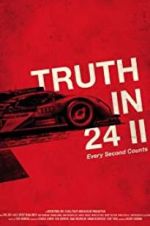 Watch Truth in 24 II: Every Second Counts 9Movies