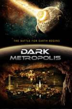 Watch Dark Metropolis 9Movies