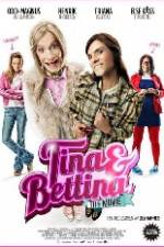 Watch Tina & Bettina - The Movie 9Movies
