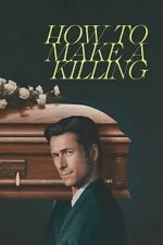 Watch How to Make a Killing 9Movies