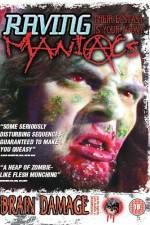 Watch Raving Maniacs 9Movies