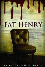 Watch Fat Henry 9Movies