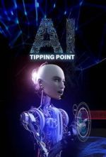 Watch AI: Tipping Point 9Movies