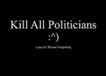 Watch Kill All Politicians 9Movies