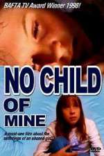 Watch No Child of Mine 9Movies