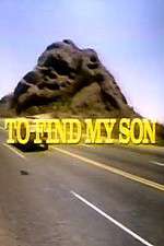 Watch To Find My Son 9Movies