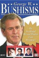 Watch Bushisms 9Movies