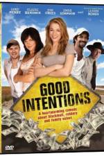 Watch Good Intentions 9Movies