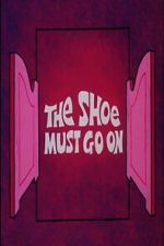 Watch The Shoe Must Go On 9Movies