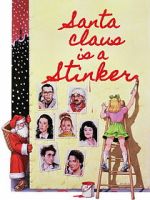 Watch Santa Claus Is a Stinker 9Movies