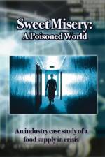 Watch Sweet Misery A Poisoned World 9Movies