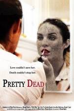 Watch Pretty Dead 9Movies