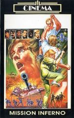 Watch Mission Inferno 9Movies