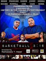 Watch Basketball 3:16 9Movies