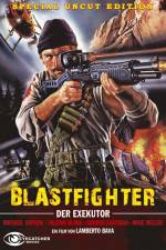 Watch Blastfighter 9Movies