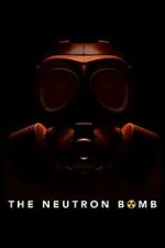 Watch The Neutron Bomb 9Movies