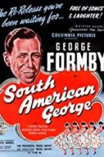 Watch South American George 9Movies