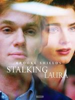 Watch Stalking Laura 9Movies